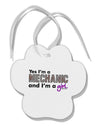 Yes I am a Mechanic Girl Paw Print Shaped Ornament-Ornament-TooLoud-White-Davson Sales
