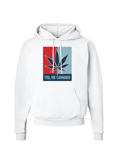 Yes We Cannabis - Marijuana Leaf Hoodie Sweatshirt-Hoodie-TooLoud-White-Small-Davson Sales