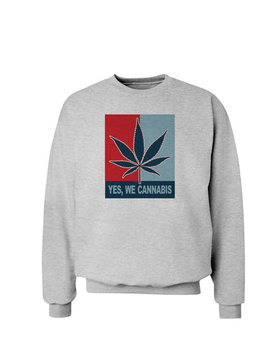 Yes We Cannabis - Marijuana Leaf Sweatshirt-Sweatshirts-TooLoud-AshGray-Small-Davson Sales