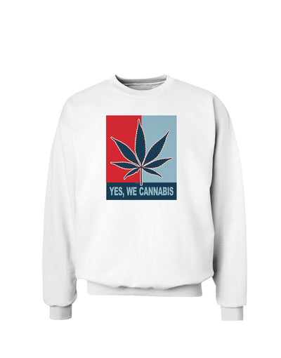 Yes We Cannabis - Marijuana Leaf Sweatshirt-Sweatshirts-TooLoud-White-Small-Davson Sales