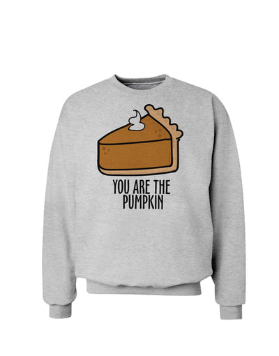 You are the PUMPKIN Sweatshirt Ash Gray 3XL Tooloud