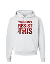 You Can't Resist This Hoodie Sweatshirt-Hoodie-TooLoud-White-Small-Davson Sales