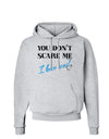 You Don't Scare Me - I Have Sons Hoodie Sweatshirt by TooLoud-Hoodie-TooLoud-AshGray-Small-Davson Sales