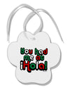 You Had Me at Hola - Mexican Flag Colors Paw Print Shaped Ornament by TooLoud-Ornament-TooLoud-White-Davson Sales