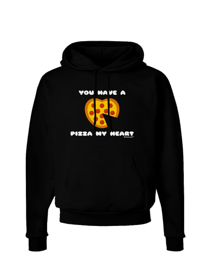 You Have a Pizza My Heart Dark Hoodie Sweatshirt by TooLoud-Hoodie-TooLoud-Black-Small-Davson Sales