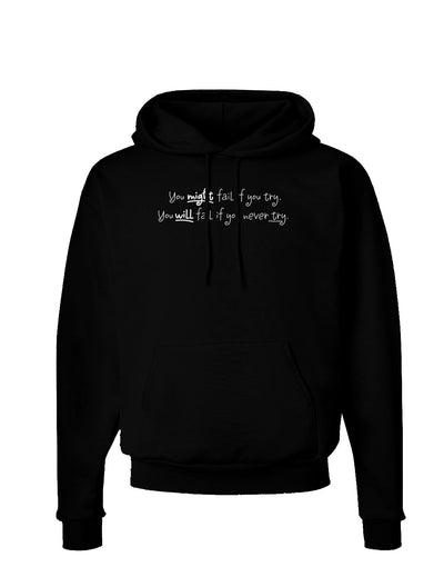 You Might Fail - Inspirational Words Dark Hoodie Sweatshirt-Hoodie-TooLoud-Black-Small-Davson Sales