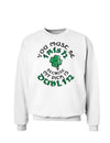 You Must Be Irish Because St. Patrick's Day Sweatshirt-Sweatshirts-TooLoud-White-Small-Davson Sales