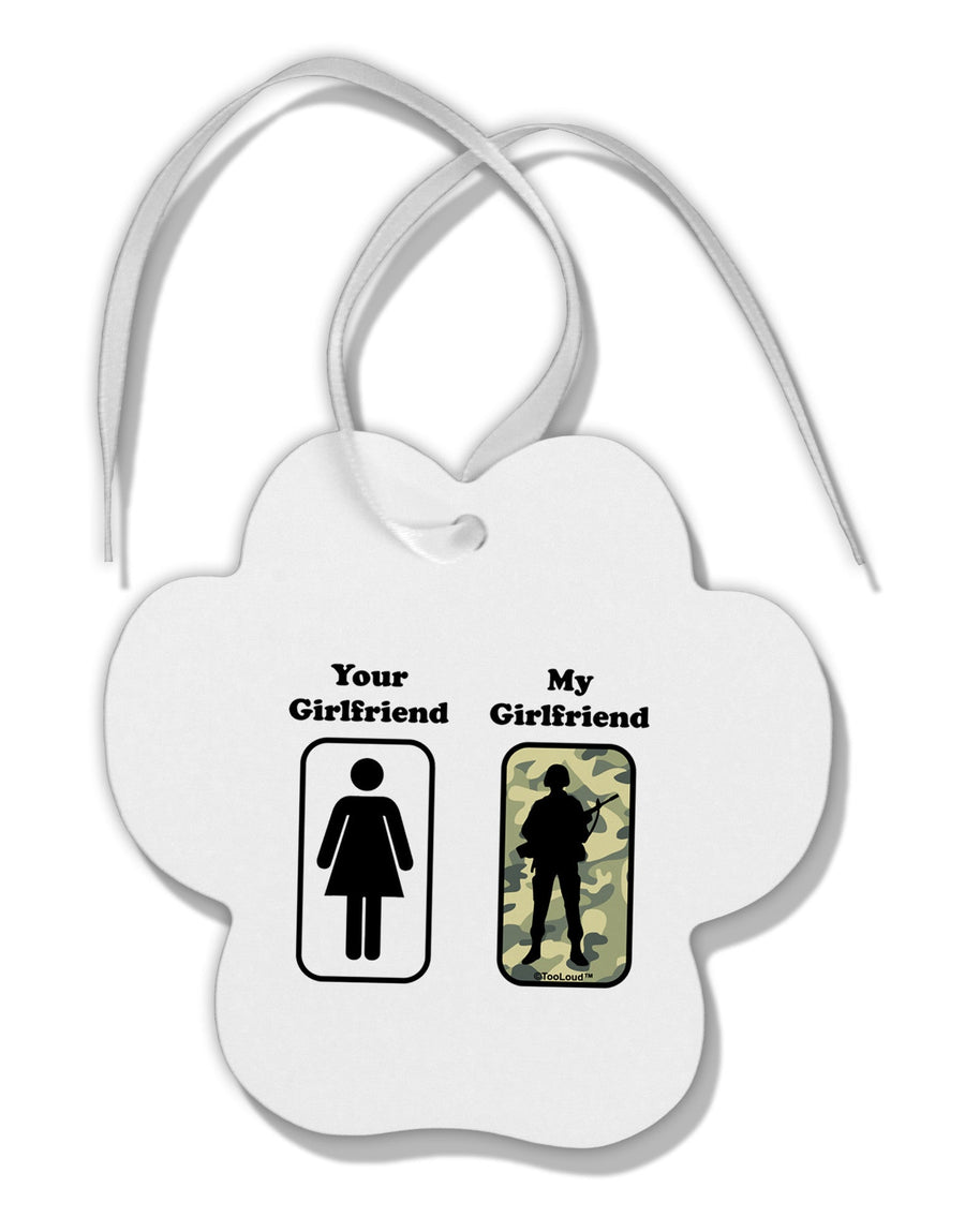 Your Girlfriend My Girlfriend Military Paw Print Shaped Ornament by TooLoud-Ornament-TooLoud-White-Davson Sales