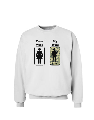 Your Wife My Wife Military Sweatshirt-Sweatshirt-TooLoud-White-Small-Davson Sales