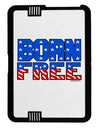 Born Free Color Black Jazz Kindle Fire HD Cover by TooLoud-TooLoud-Black-White-Davson Sales