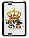 MLK - Only Love Quote Kindle Fire HD 7 2nd Gen Cover-TooLoud-Black-White-Davson Sales