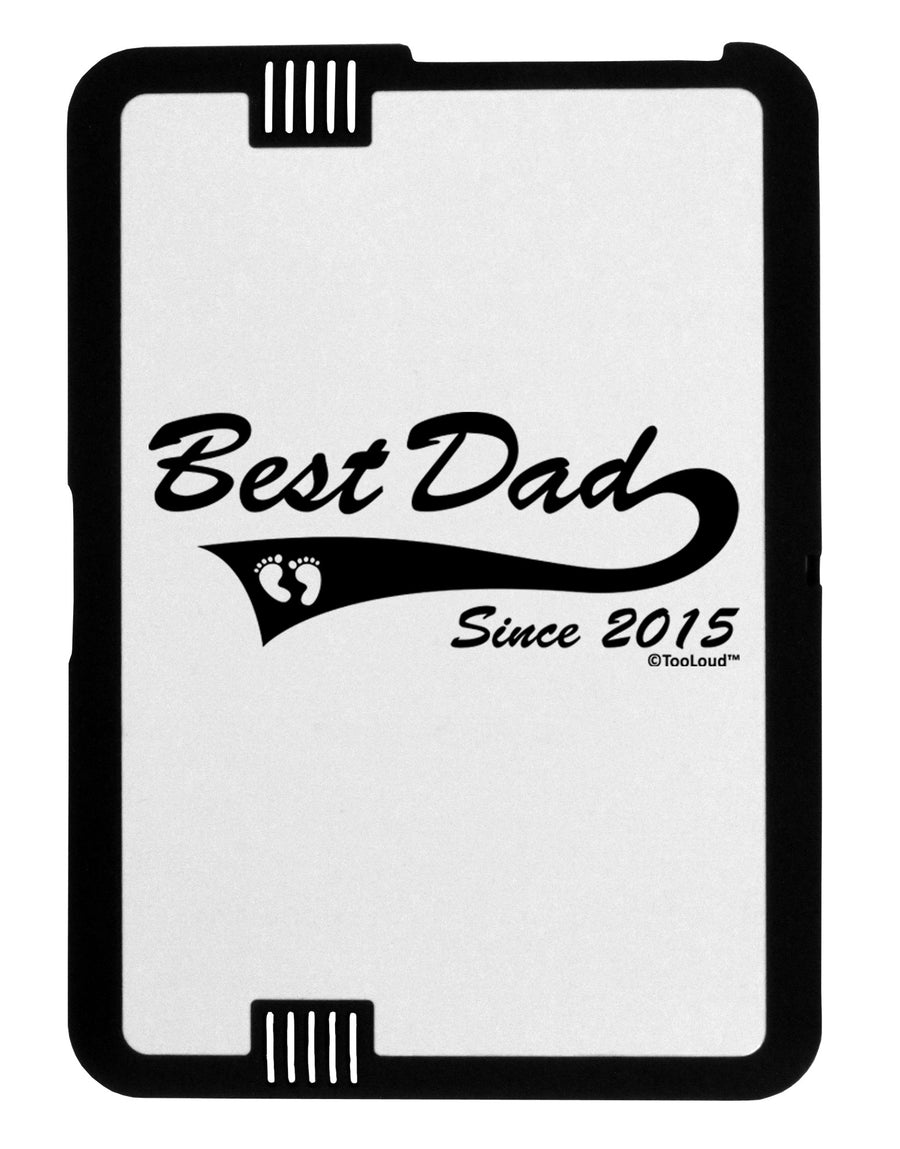 Best Dad Since 2015 Black Jazz Kindle Fire HD Cover by TooLoud-TooLoud-Black-White-Davson Sales