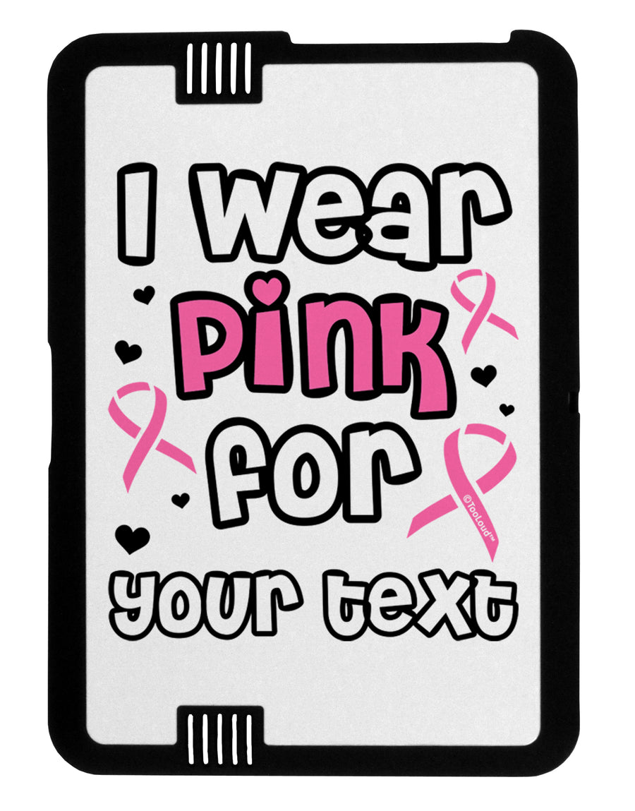 Personalized I Wear Pink for -Name- Breast Cancer Awareness Black Jazz Kindle Fire HD Cover by TooLoud-TooLoud-Black-White-Davson Sales