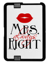 Matching Husband and Wife Designs - Mrs Always Right Black Jazz Kindle Fire HD Cover by TooLoud-TooLoud-Black-White-Davson Sales