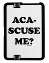 Aca-Scuse Me Black Jazz Kindle Fire HD Cover by TooLoud-TooLoud-Black-White-Davson Sales