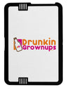 Drunken Grown ups Funny Drinking Kindle Fire HD 7 2nd Gen Cover by TooLoud