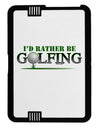 I'd Rather Be Golfing Kindle Fire HD 7 2nd Gen Cover