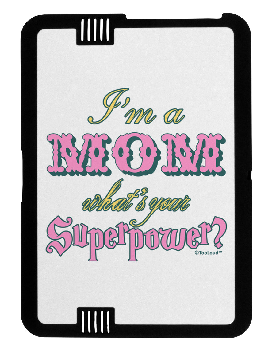 I'm a Mom - What's Your Superpower - Pink Black Jazz Kindle Fire HD Cover by TooLoud-Hats-TooLoud-Black-White-Davson Sales