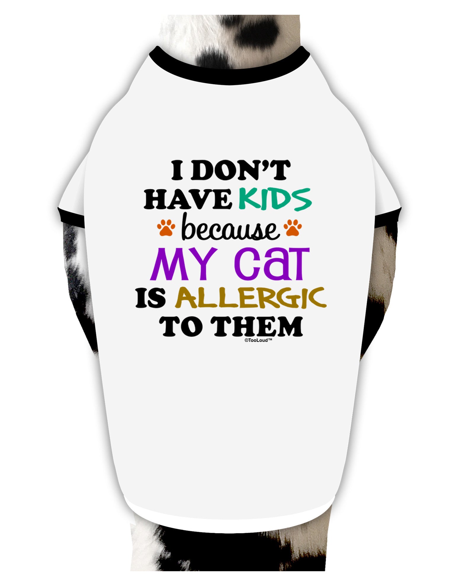I Don't Have Kids - Cat Dog Shirt-Dog Shirt-TooLoud-White-with-Black-Small-Davson Sales