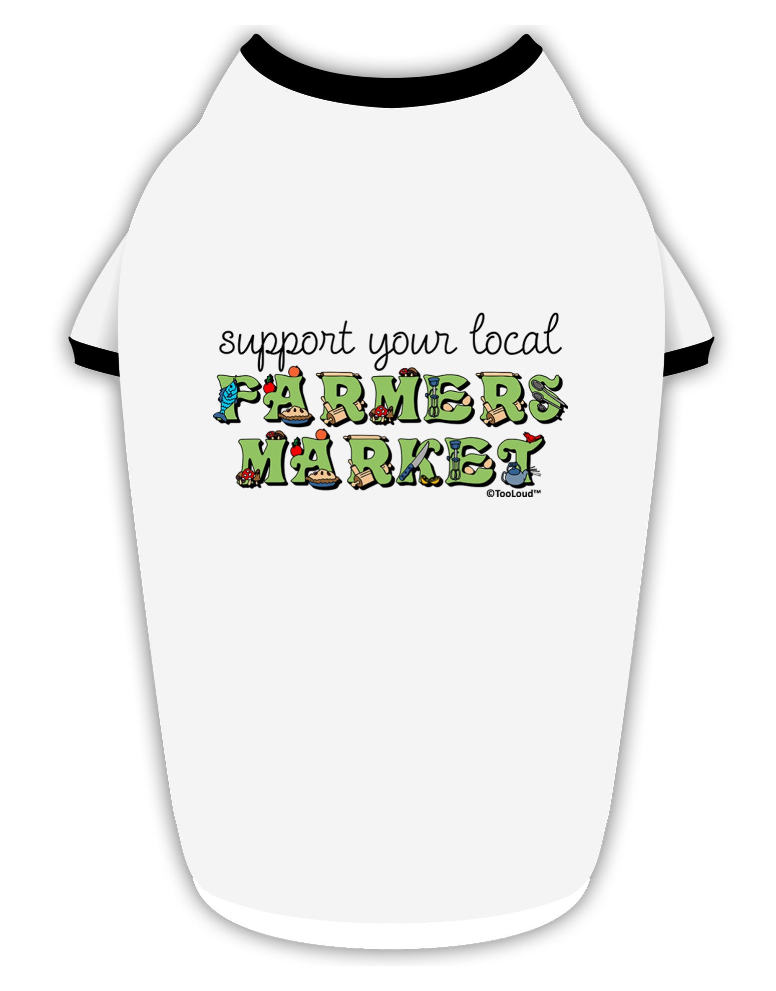 Support Your Local Farmers Market - Color Stylish Cotton Dog Shirt-Dog Shirt-TooLoud-White-with-Black-Small-Davson Sales
