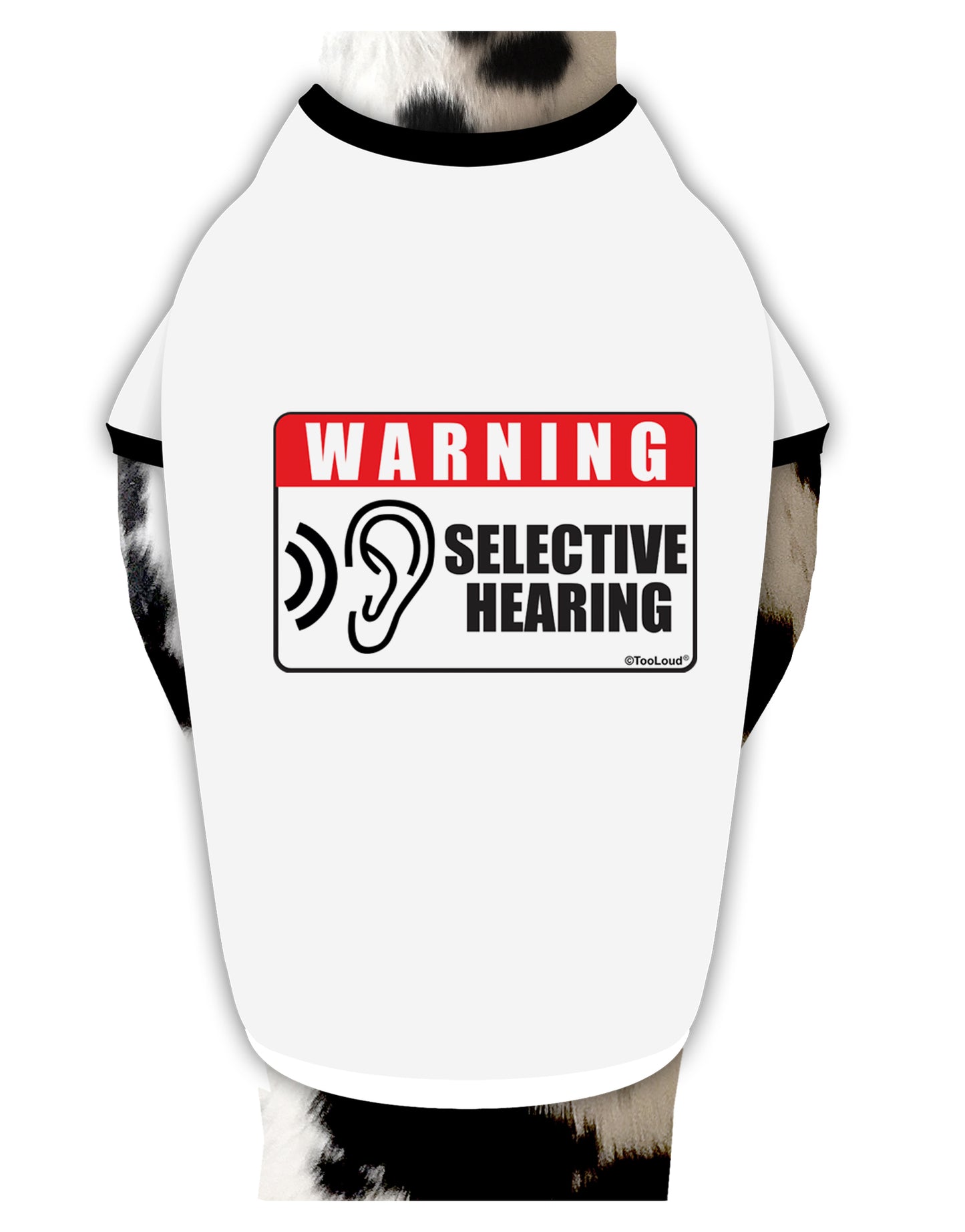 Warning Selective Hearing Funny Dog Shirt by TooLoud-Dog Shirt-TooLoud-White-with-Black-Small-Davson Sales