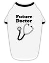 Future Doctor Stylish Cotton Dog Shirt-Dog Shirt-TooLoud-White-with-Black-Small-Davson Sales