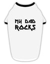 My Dad Rocks Stylish Cotton Dog Shirt by TooLoud-Dog Shirt-TooLoud-White-with-Black-Small-Davson Sales