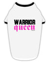 Warrior Queen Pink Script Stylish Cotton Dog Shirt-Dog Shirt-TooLoud-White-with-Black-Small-Davson Sales