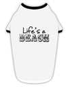 Lifes a Beach Stylish Cotton Dog Shirt by TooLoud-Dog Shirt-TooLoud-White-with-Black-Small-Davson Sales