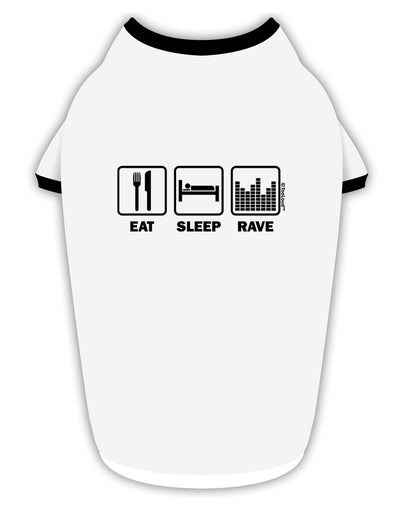 Eat Sleep Rave Stylish Cotton Dog Shirt by TooLoud-Dog Shirt-TooLoud-White-with-Black-Small-Davson Sales