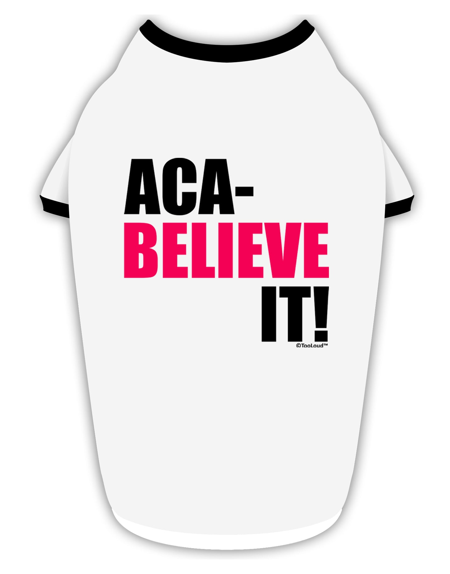 Aca Believe It Stylish Cotton Dog Shirt-Dog Shirt-TooLoud-White-with-Black-Small-Davson Sales