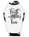 TooLoud Faith Conquers Fear Dog Shirt-Dog Shirt-TooLoud-White-with-Black-Small-Davson Sales