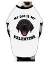 My Dog is my Valentine Black Stylish Cotton Dog Shirt-Dog Shirt-TooLoud-White-with-Black-Small-Davson Sales