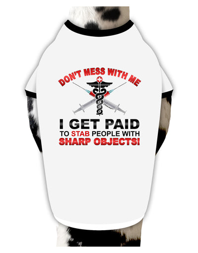 Nurse - Don't Mess With Me Dog Shirt-Dog Shirt-TooLoud-White-with-Black-Small-Davson Sales