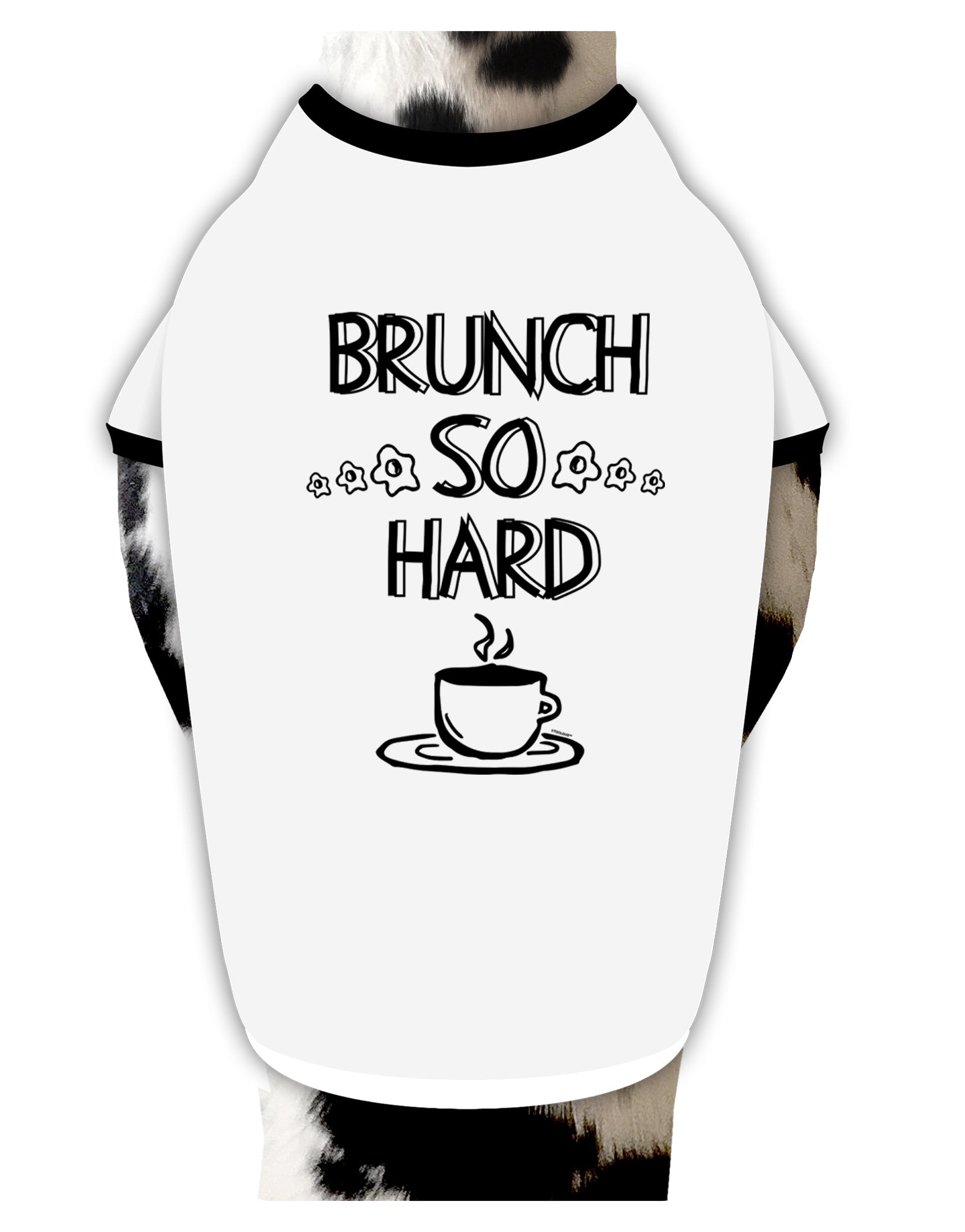 TooLoud Brunch So Hard Eggs and Coffee Dog Shirt-Dog Shirt-TooLoud-White-with-Black-Small-Davson Sales
