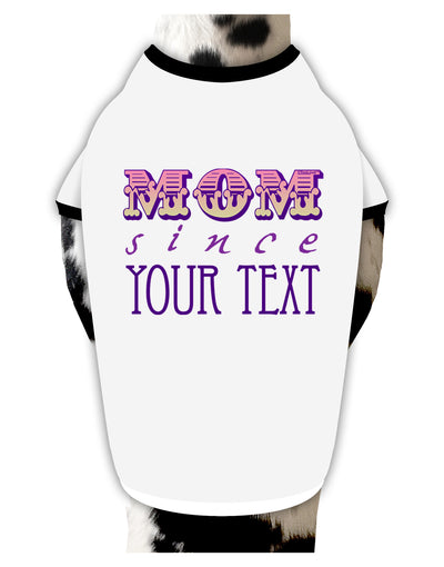 Personalized Mom Since ___ Stylish Cotton Dog Shirt-Dog Shirt-TooLoud-White-with-Black-Small-Davson Sales