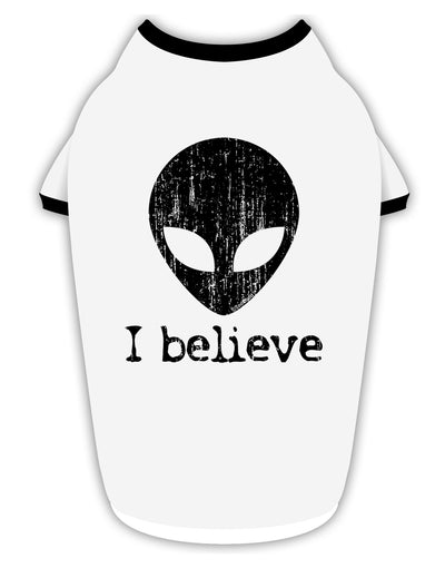 Extraterrestrial - I Believe Distressed Stylish Cotton Dog Shirt by TooLoud-Dog Shirt-TooLoud-White-with-Black-Small-Davson Sales