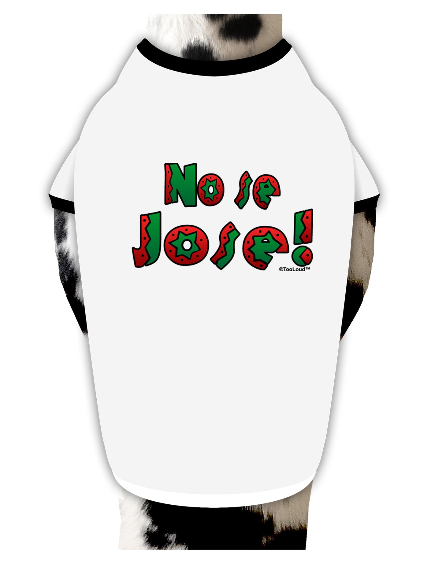 No Se Jose Dog Shirt-Dog Shirt-TooLoud-White-with-Black-Small-Davson Sales