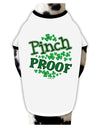 Pinch Proof St Patricks Day Dog Shirt-Dog Shirt-TooLoud-White-with-Black-Small-Davson Sales