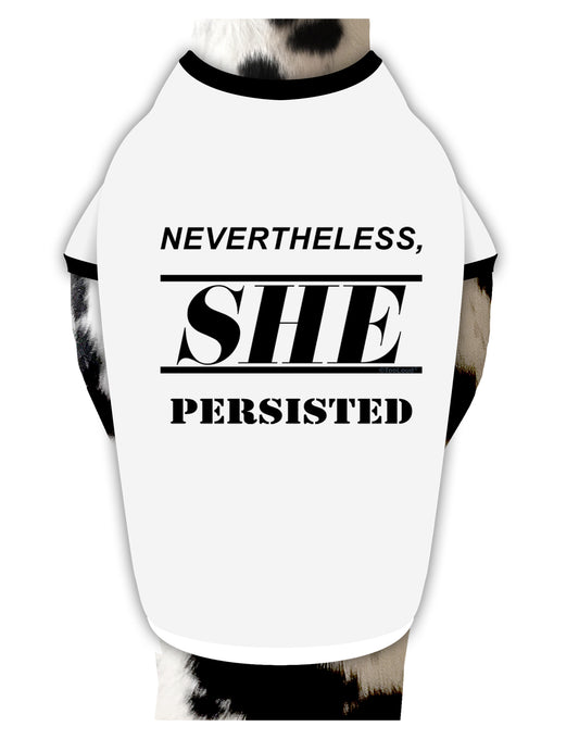 Nevertheless She Persisted Women's Rights Dog Shirt by TooLoud-Dog Shirt-TooLoud-White-with-Black-Small-Davson Sales