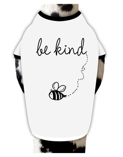 TooLoud Be Kind Dog Shirt-Dog Shirt-TooLoud-White-with-Black-Small-Davson Sales