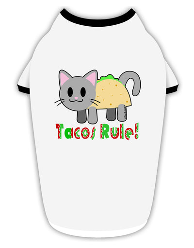 Tacos Rule Taco Cat Design Stylish Cotton Dog Shirt by TooLoud-Dog Shirt-TooLoud-White-with-Black-Small-Davson Sales