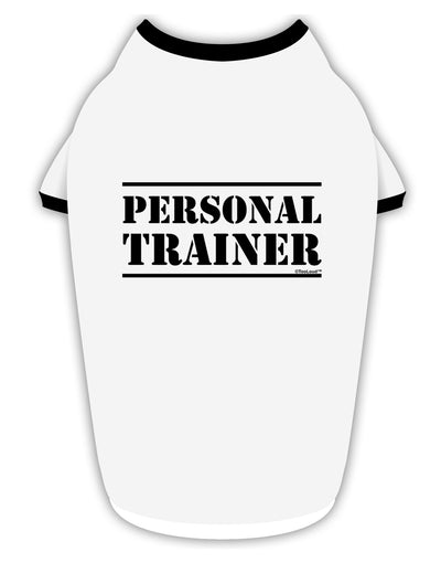 TooLoud Personal Trainer Military Text Dog Shirt-Dog Shirt-TooLoud-White-with-Black-Small-Davson Sales