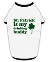 St Patrick is my Drinking Buddy Stylish Cotton Dog Shirt-Dog Shirt-TooLoud-White-with-Black-Small-Davson Sales