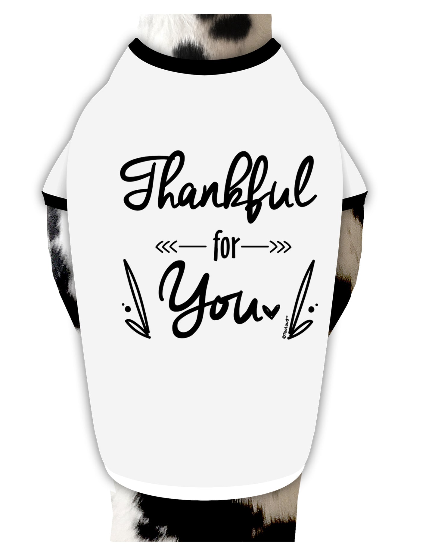TooLoud Thankful for you Dog Shirt-Dog Shirt-TooLoud-White-with-Black-Small-Davson Sales