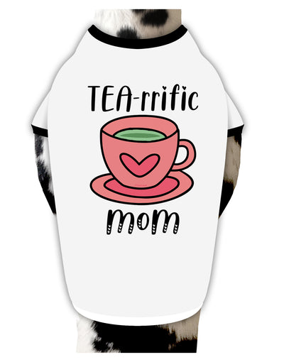 TooLoud TEA-RRIFIC Mom Dog Shirt-Dog Shirt-TooLoud-White-with-Black-Small-Davson Sales