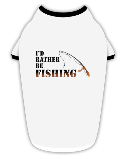 I'd Rather Be Fishing Stylish Cotton Dog Shirt-Dog Shirt-TooLoud-White-with-Black-Small-Davson Sales