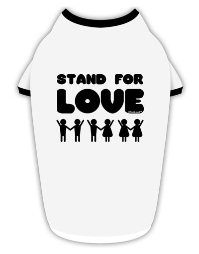 Stand For Love Stylish Cotton Dog Shirt-Dog Shirt-TooLoud-White-with-Black-Small-Davson Sales