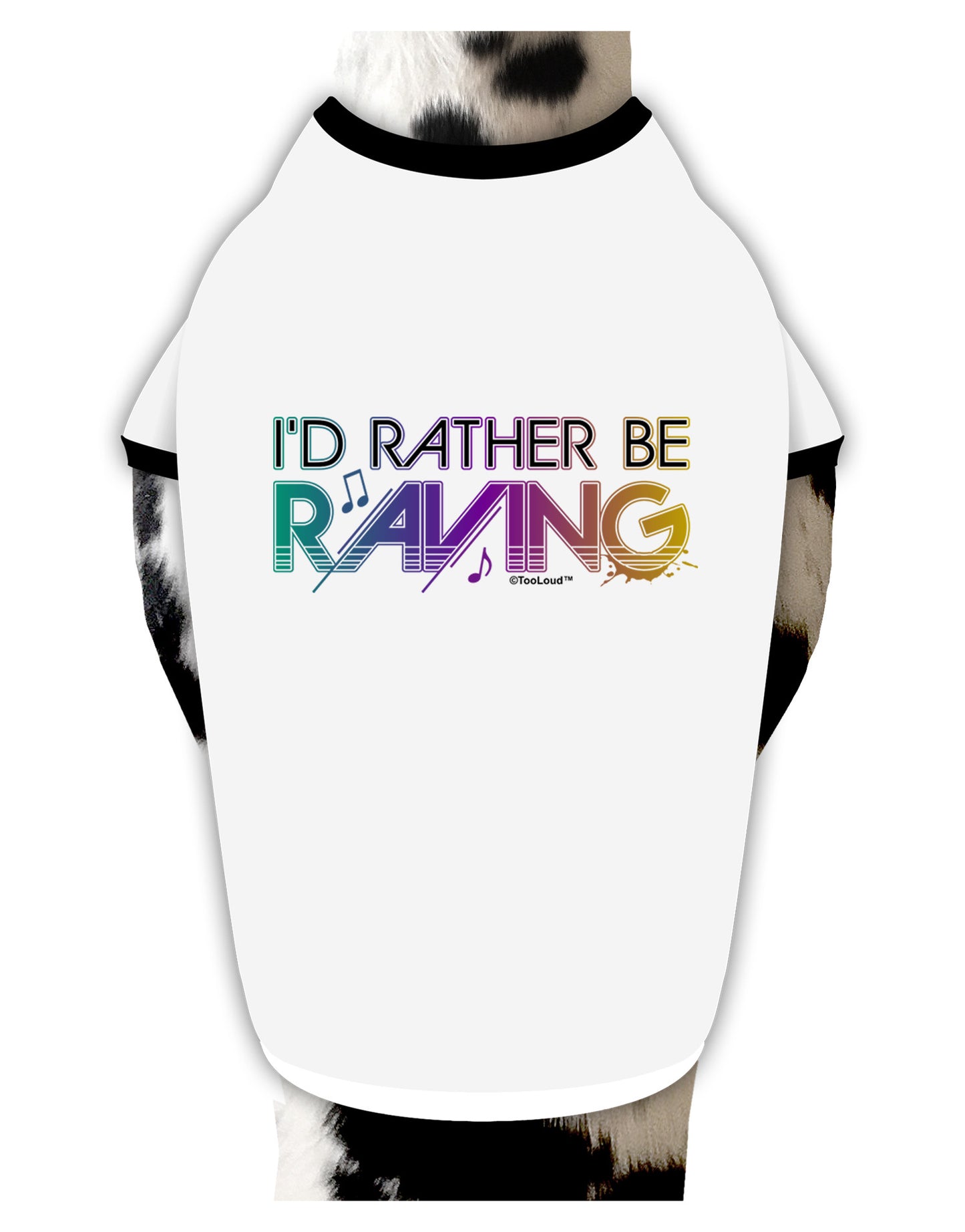 I'd Rather Be Raving Dog Shirt-Dog Shirt-TooLoud-White-with-Black-Small-Davson Sales