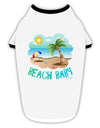 Fun Summer Beach Scene - Beach Baby Stylish Cotton Dog Shirt by TooLoud-Dog Shirt-TooLoud-White-with-Black-Small-Davson Sales